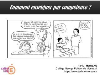 Par M. MOREAU Collège George Politzer de Montreuil https://techno.moreau.fr