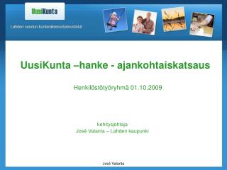 UusiKunta –hanke - ajankohtaiskatsaus