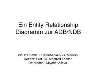 Ein Entity Relationship Diagramm zur ADB/NDB