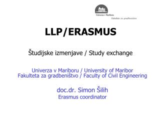 LLP/ERASMUS Študijske izmenjave / Study exchange