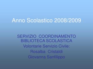 Anno Scolastico 2008/2009