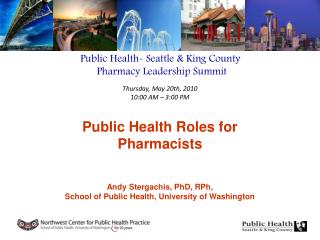 Public Health- Seattle &amp; King County Pharmacy Leadership Summit