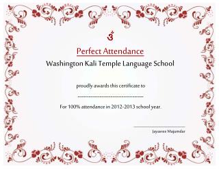 ওঁ Perfect Attendance Washington Kali Temple Language School