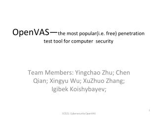 OpenVAS— the most popular(i.e. free) penetration test tool for computer security