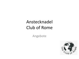 Anstecknadel Club of Rome