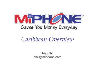 Alex Hill ahill@miphone