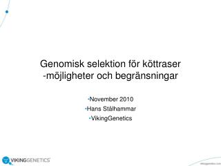 Genomisk selektion för köttraser -möjligheter och begränsningar