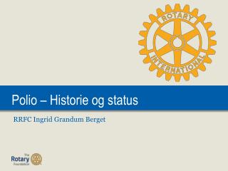 Polio – Historie og status