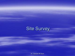 Site Survey