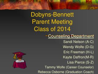 Dobyns-Bennett Parent Meeting Class of 2014