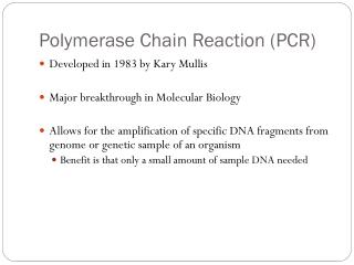 Polymerase Chain Reaction (PCR)