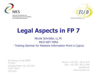 Legal Aspects in FP 7