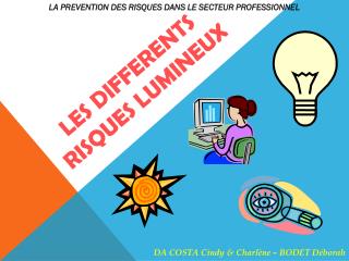 LES DIFFERENTS RISQUES LUMINEUX