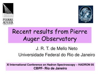 Recent results from Pierre Auger Observatory