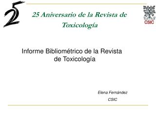 25 Aniversario de la Revista de Toxicología