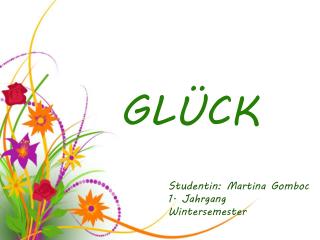 GLÜCK