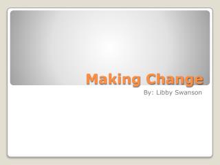 Making Change