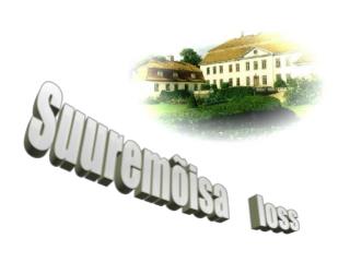 Suuremõisa loss