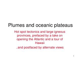 Plumes and oceanic plateaus