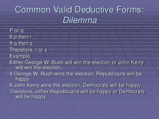 Common Valid Deductive Forms: Dilemma