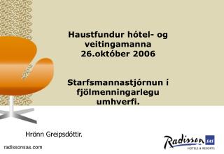 Haustfundur hótel- og veitingamanna 26.október 2006