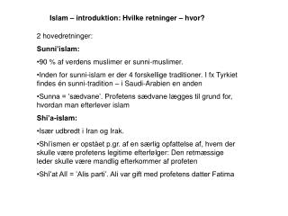 Islam – introduktion: Hvilke retninger – hvor?