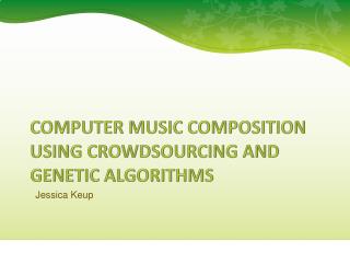 Computer Music Composition using Crowdsourcing and Genetic Algorithms