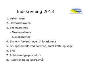 Indskrivning 2013