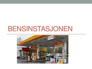 Bensinstasjonen