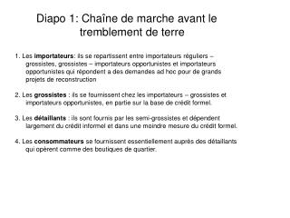 Diapo 1: Chaîne de marche avant le tremblement de terre