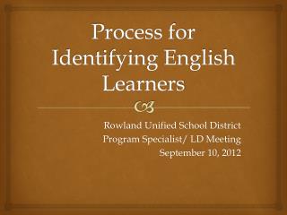 Process for Identifying English Learners