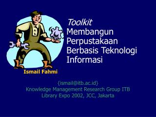 Toolkit Membangun Perpustakaan Berbasis Teknologi Informasi