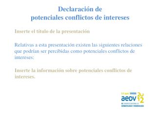 Declaración de potenciales conflictos de intereses