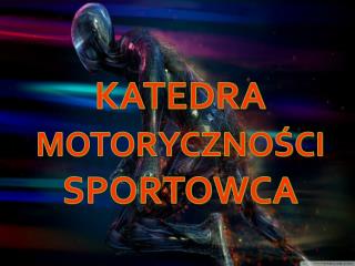 Katedra Motoryczności Sportowca