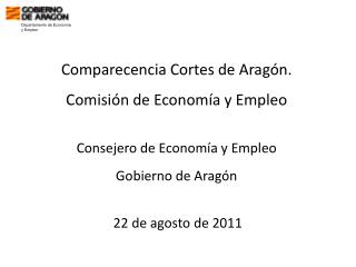 Comparecencia Cortes de Aragón. Comisión de Economía y Empleo