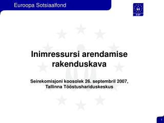 Inimressursi arendamise rakenduskava Seirekomisjoni koosolek 26. septembril 2007,