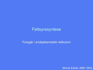 Fettsyresyntese