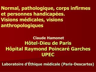 Claude Hamonet Hôtel-Dieu de Paris Hôpital Raymond Poincaré Garches UPEC