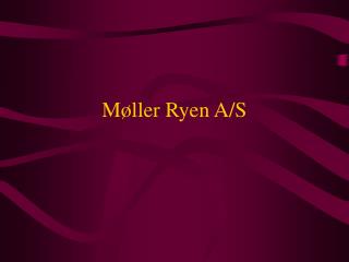 Møller Ryen A/S