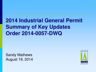 2014 Industrial General Permit Summary of Key Updates Order 2014-0057-DWQ