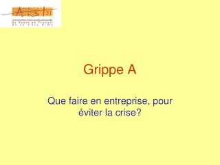 Grippe A