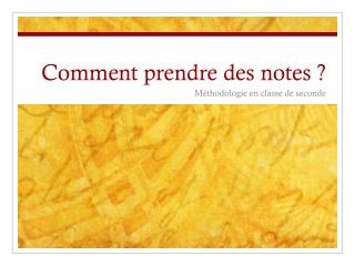 Comment prendre des notes ?