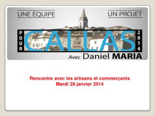 Rencontre avec les artisans et commerçants Mardi 28 janvier 2014