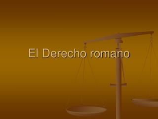 El Derecho romano