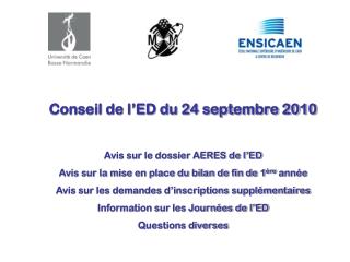 Conseil de l’ED du 24 septembre 2010 Avis sur le dossier AERES de l’ED