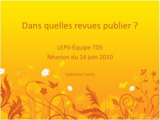 Dans quelles revues publier ?