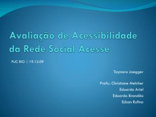 Avaliação de Acessibilidade da Rede Social Acesse