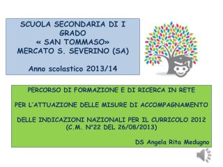 PERCORSO DI FORMAZIONE E DI RICERCA IN RETE PER L’ATTUAZIONE DELLE MISURE DI ACCOMPAGNAMENTO