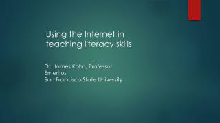 Using the Internet in teaching literacy skills