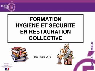 FORMATION HYGIENE ET SECURITE EN RESTAURATION COLLECTIVE